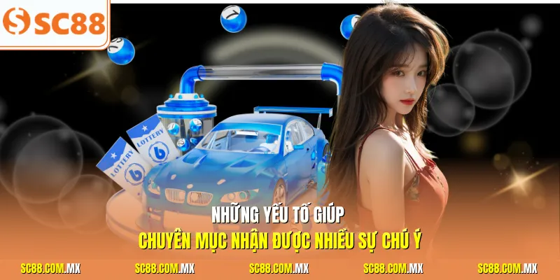 Những yếu tố giúp chuyên mục nhận được nhiều sự chú ý